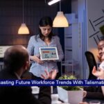 Forecasting Future Workforce Trends With Talismatic's Insights