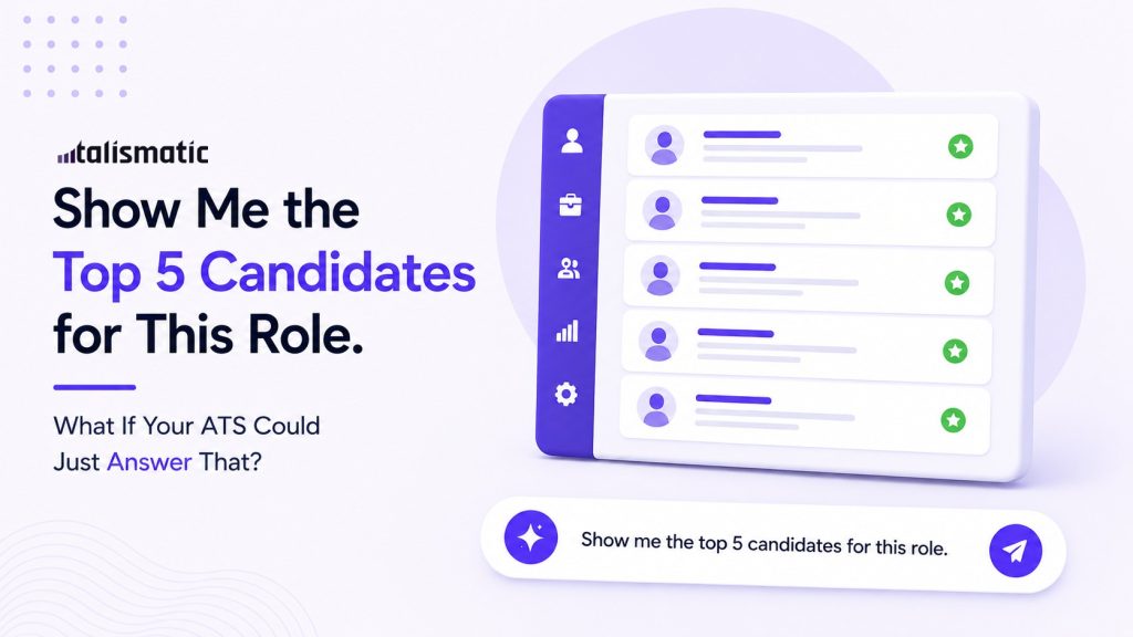 Conversational AI applicant tracking system interface showing a natural language search to instantly display the top five candidates for a job role.
