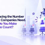 AI Is Reducing the Number of People Companies Need. So How Do You Make Every Hire Count?